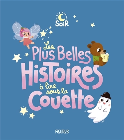 plus belles histoires à lire sous la couette (Les) | 