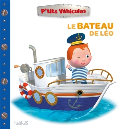 Le bateau de Léo | Bélineau, Nathalie (Auteur) | Nesme, Alexis (Illustrateur)