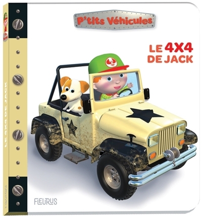 Le 4x4 de Jack | Bélineau, Nathalie (Auteur) | Beaumont, Emilie (Auteur) | Nesme, Alexis (Illustrateur)
