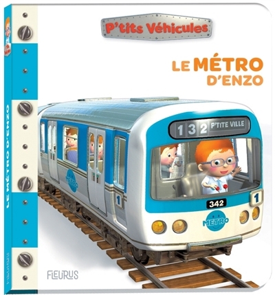 Le métro d'Enzo | Bélineau, Nathalie (Auteur) | Nesme, Alexis (Illustrateur)