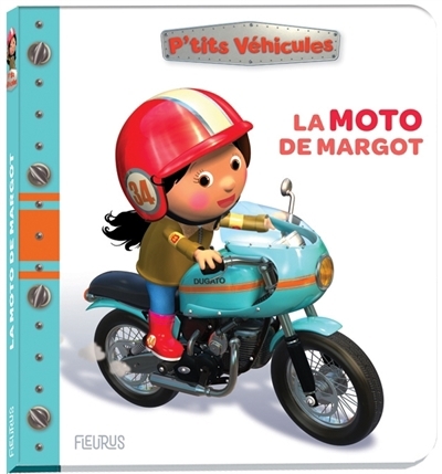 La moto de Margot | Bélineau, Nathalie (Auteur) | Nesme, Alexis (Illustrateur)
