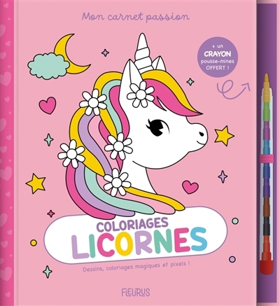 Coloriages licornes : dessins, coloriages magiques et pixels ! | Dérodit, Clémentine (Illustrateur)