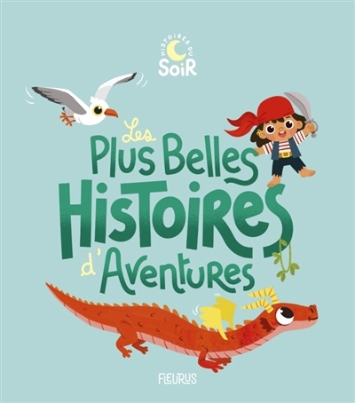 Les plus belles histoires d'aventures | 
