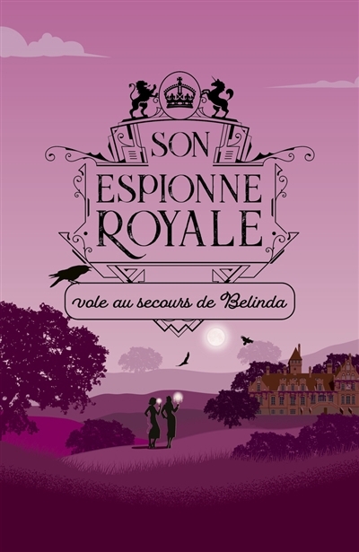 Son espionne royale T.14 - Vole au secours de Belinda | Bowen, Rhys (Auteur)