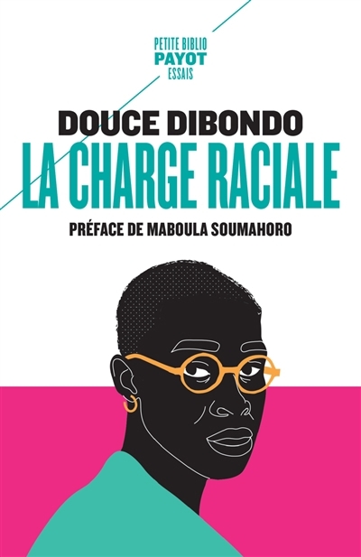 La charge raciale : vertige d'un silence écrasant | Dibondo, Douce (Auteur)
