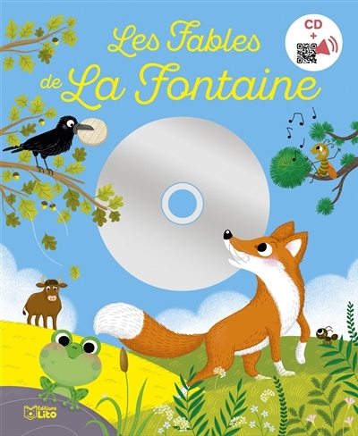 Les fables de La Fontaine | La Fontaine, Jean de (Auteur) | Caillou, Pierre (Illustrateur) | Colonel Moutarde (Illustrateur) | Dankerleroux (Illustrateur) | Bedouet, Thierry (Illustrateur)