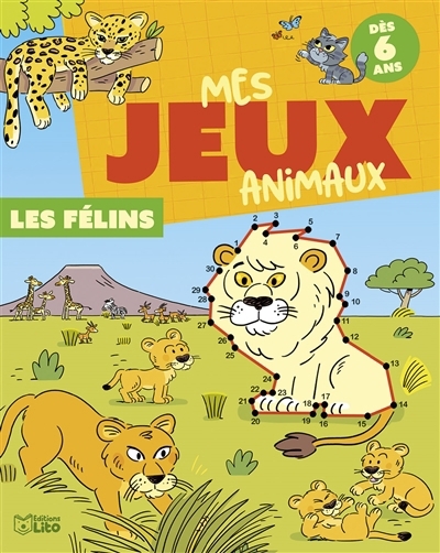 Les félins | Loubier, Virginie (Auteur) | Mosca, Fabrice (Illustrateur)