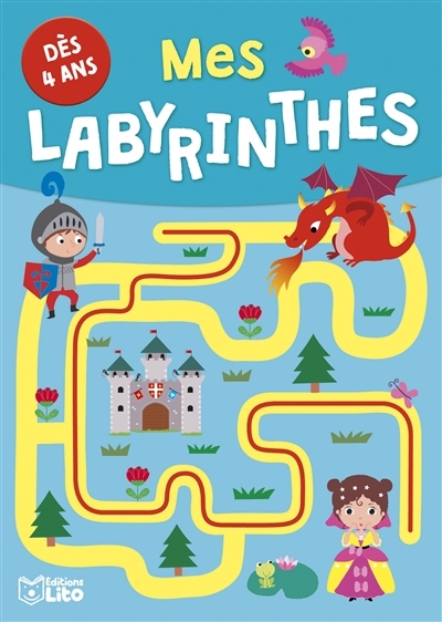 Mes labyrinthes : dès 4 ans | Follio-Vrel, Rozenn (Illustrateur)