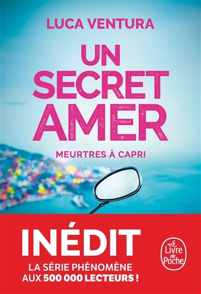 Meurtres à Capri T.02 - Un secret amer | Ventura, Luca (Auteur)