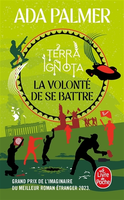 Terra ignota T.03 - La volonté de se battre | Palmer, Ada (Auteur)