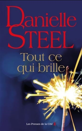 Tout ce qui brille | Steel, Danielle