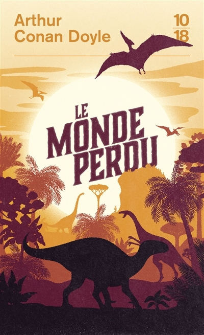 Le monde perdu | Doyle, Arthur Conan (Auteur)