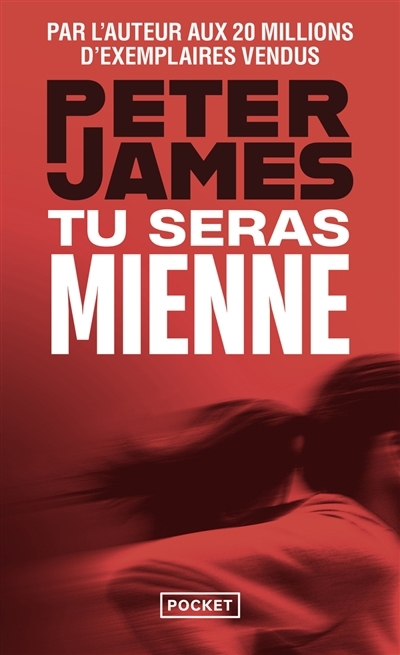 Tu seras mienne | James, Peter (Auteur)