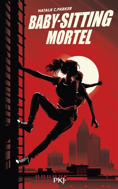 Baby-sitting mortel | Parker, Natalie C. (Auteur)
