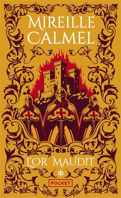 L'or maudit T.01 | Calmel, Mireille (Auteur)