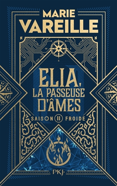 Elia, la passeuse d'âmes T.02 - Saison froide | Vareille, Marie (Auteur)