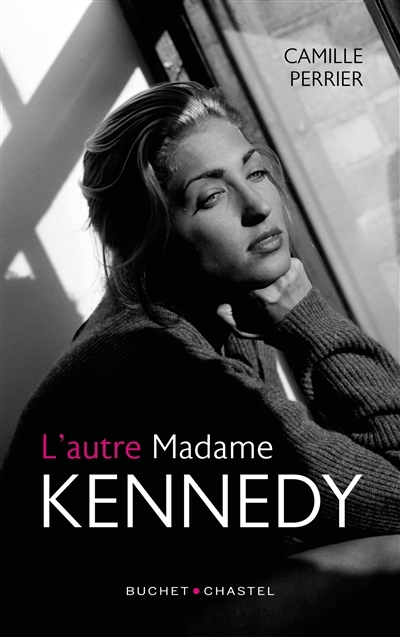 L'autre madame Kennedy | Perrier, Camille (Auteur)