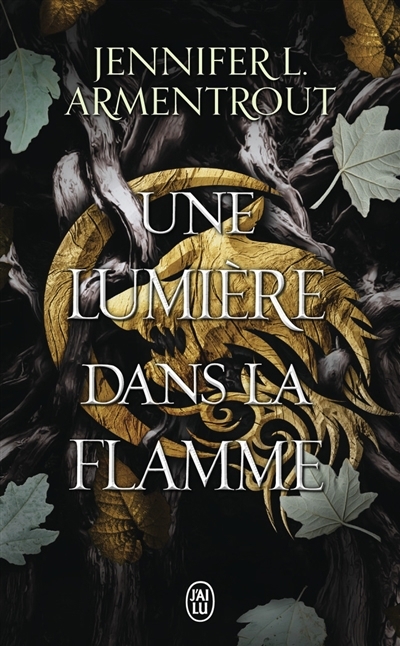chair et le feu (La) T.02 - Une lumière dans la flamme | Armentrout, Jennifer L. (Auteur)