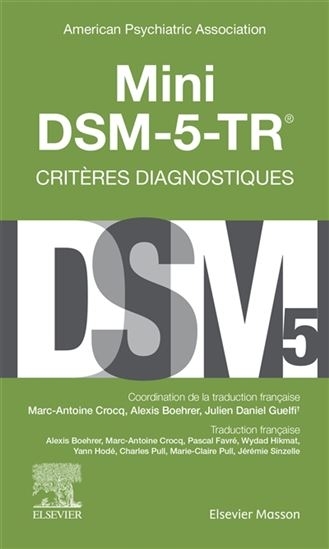 Mini DSM-5-TR, critères diagnostiques | American psychiatric association