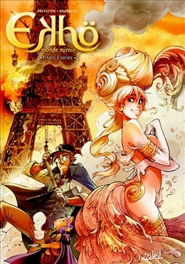 Ekhö, monde miroir T.02 - Paris Empire | Arleston, Christophe (Auteur) | Barbucci, Alessandro (Illustrateur)