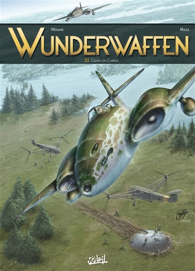 Wunderwaffen T.25 - Crash en Carélie | Nolane, Richard D. (Auteur) | Vicanovic-Maza, Milorad (Illustrateur)