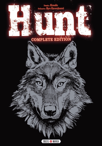Hunt : complete edition | Kawakami, Ryo (Auteur) | Koudo (Illustrateur)