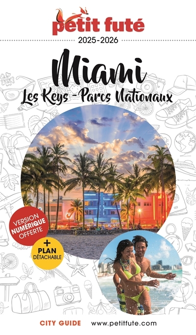 Miami : les Keys, parcs nationaux : 2025 | Auzias, Dominique (Auteur) | Labourdette, Jean-Paul (Auteur)