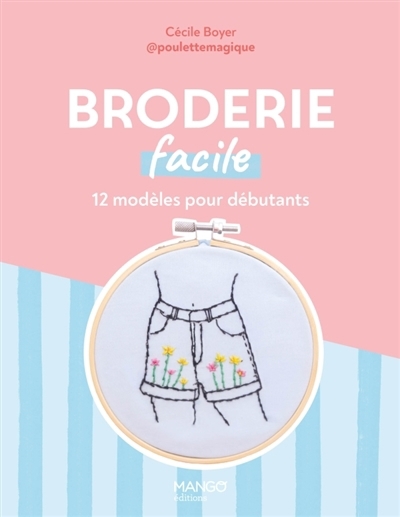 Broderie facile : 12 modèles pour débutants | Boyer, Cécile (Auteur)