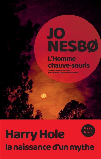 L'homme chauve-souris | Nesbo, Jo (Auteur)