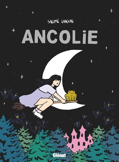 Ancolie | Lahoche, Salomé (Auteur)