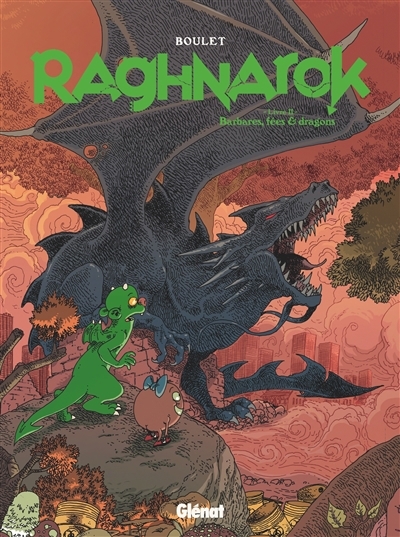 Raghnarok : intégrale T.02 - Barbares, fées & dragons | Boulet (Auteur)