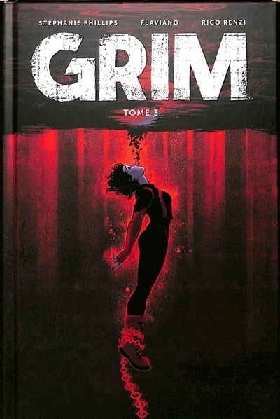 Grim T.03 | Phillips, Stephanie (Auteur) | Flaviano (Illustrateur)
