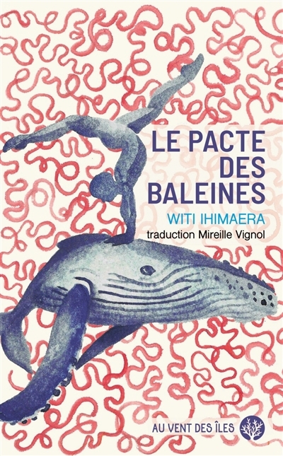 Le pacte des baleines | Ihimaera, Witi (Auteur)
