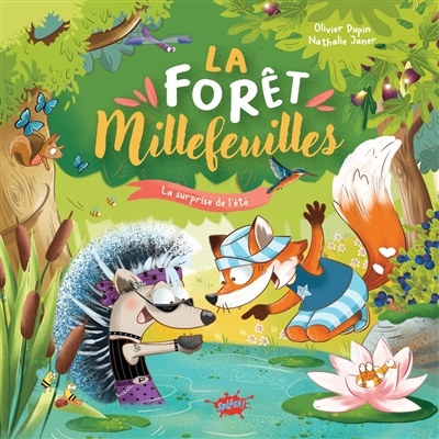 La surprise de l'été | Dupin, Olivier (Auteur) | Janer, Nathalie (Illustrateur)