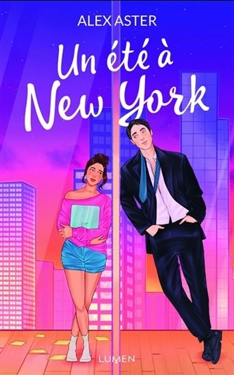 Un été à New York | Aster, Alex