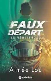 Les frères Reynolds T.02 - Faux départ | Lou, Aimée