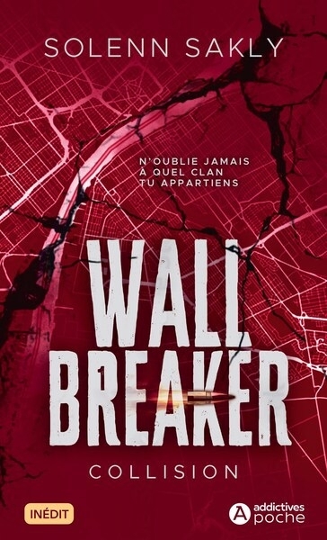 Wall Breaker T.01 - Collision | Sakly, Solenn (Auteur)
