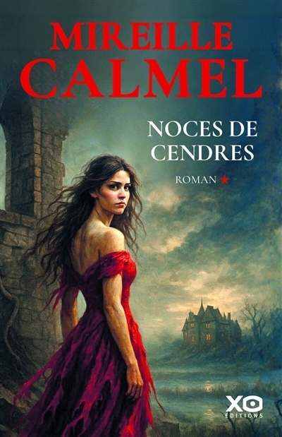 Les noces de cendre  | Calmel, Mireille