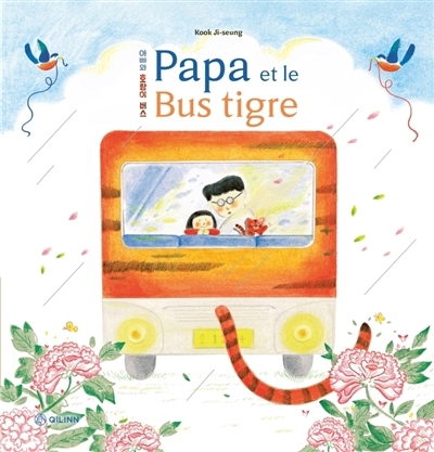 Papa et le bus tigre | Kook, Ji-Seung (Auteur)