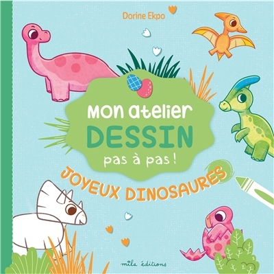 Joyeux dinosaures | Ekpo, Dorine (Auteur)