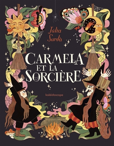 Carmela et la sorcière | Sarda, Julia (Auteur)