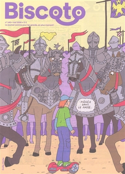 Biscoto : le journal comme pour les grands, en plus marrant ! T.148. Piégé.e dans le passé | 