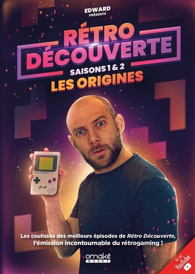 Rétro découverte : saisons 1 & 2 : les origines | Edward (Auteur)