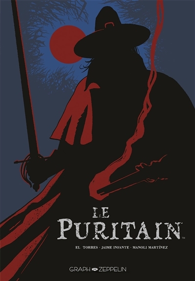 Puritain (Le) | El Torres (Auteur) | Villaluenga, Jaime (Illustrateur)