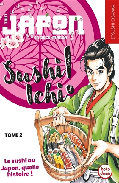Sushi Ichi ! T.02 | Ogawa, Etsushi (Auteur)