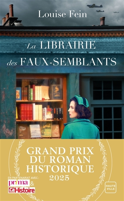 librairie des faux-semblants (La) | Fein, Louise (Auteur)