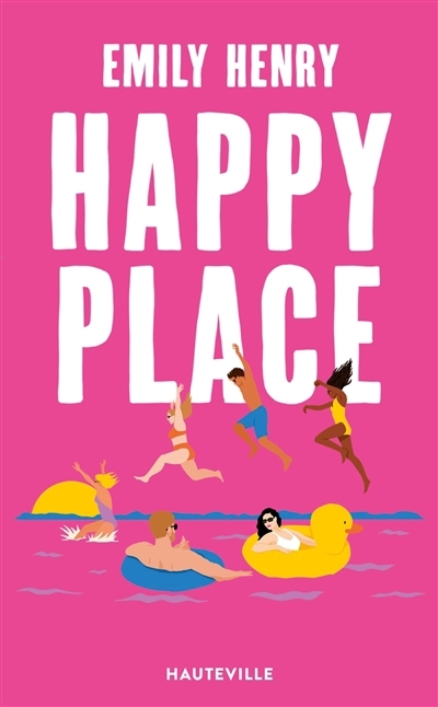 Happy place | Henry, Emily (Auteur)