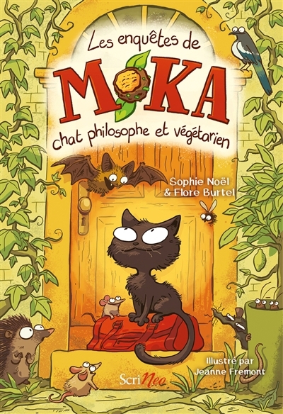 Les enquêtes de Moka : chat philosophe et végétarien | Noël, Sophie (Auteur) | Burtel, Flore (Auteur) | Fremont, Jeanne (Illustrateur)