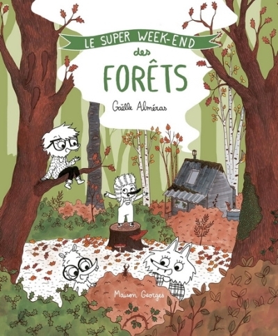 Le Super week-end des forêts | Alméras, Gaëlle