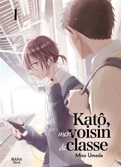 Katô, mon voisin de classe T0.1 | Umeda, Miso (Auteur)